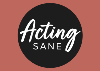 Acting Sane